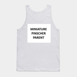 miniature pinscher parent Tank Top